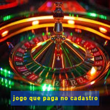 jogo que paga no cadastro